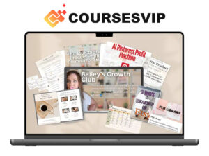 Bailey Vann – Bailey’s Growth Club