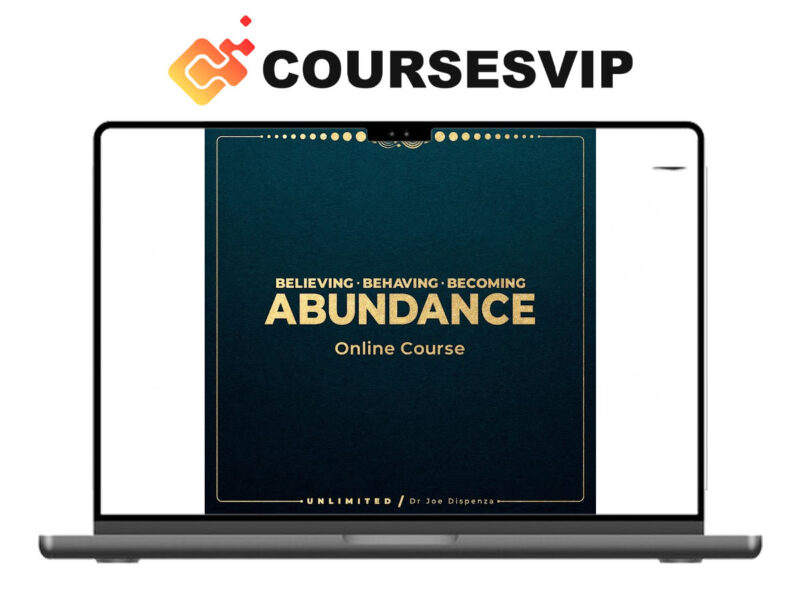 Dr. Joe Dispenza – Unlimited Abundance Bundle – Full Course Access ...