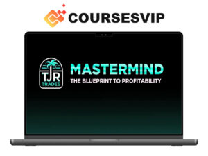 TJR Trades Mastermind – To The Blueprint