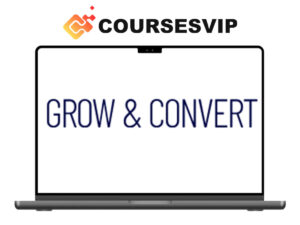 Benji Hyam – Grow & Convert Course