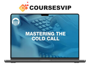 Grant Cardone Mastering the Cold Call