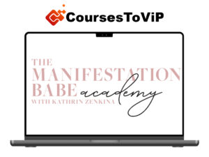 Kathrin Zenkina – The Manifestation Babe Academy
