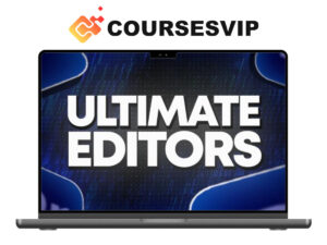 Ultimate Editors by Joseph Eid