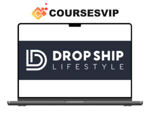 Anton Kraly – Drop Ship Lifestyle XA